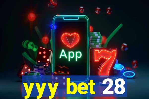 yyy bet 28